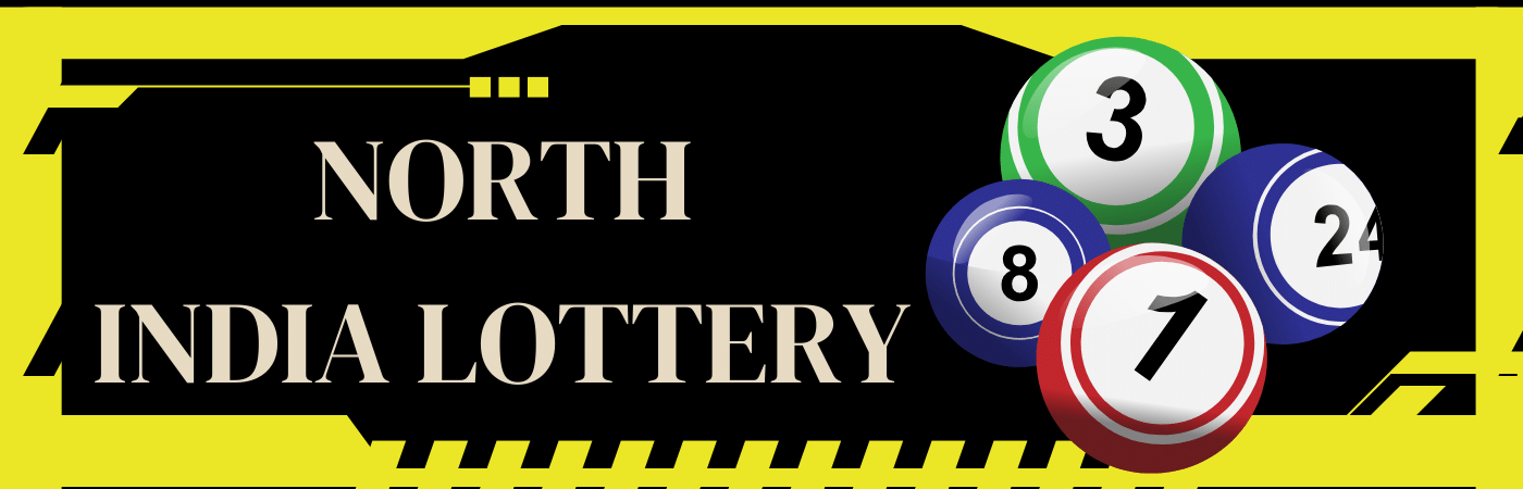 North India Lottery | An In-Depth Exploration