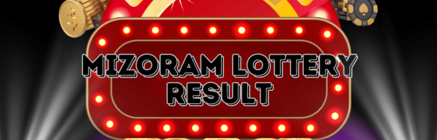 Secrets to Predicting Mizoram Lottery Result | Tips and Strategies