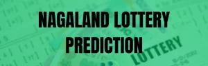 nagaland lottery prediction